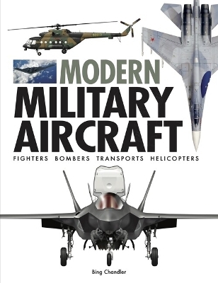 Modern Military Aircraft - Bing Chandler