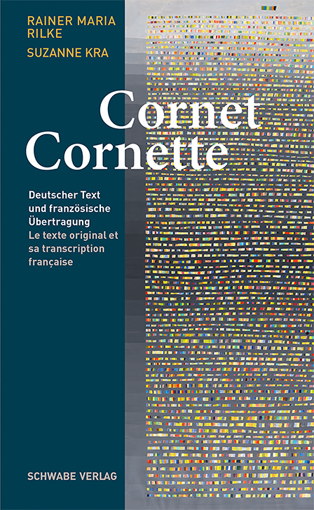 Cornet / Cornette - Rainer Maria Rilke, Suzanne Kra