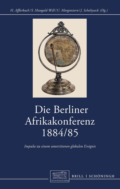 Die Berliner Afrikakonferenz 1884/1885 - 