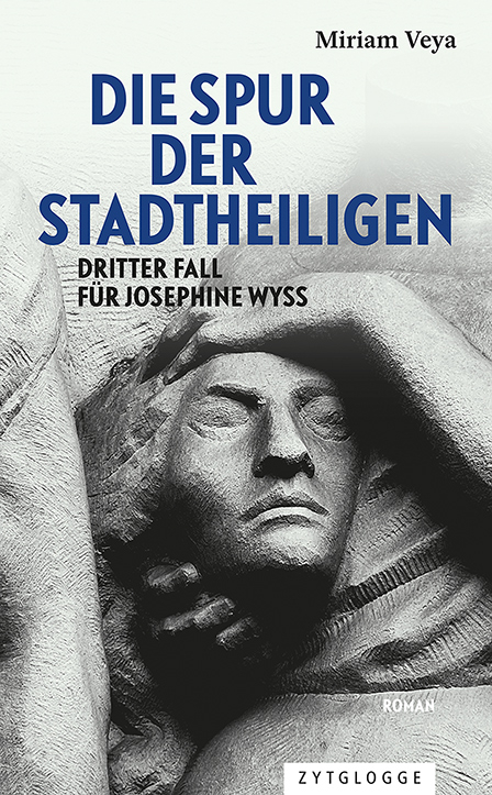 Die Spur der Stadtheiligen - Miriam Veya