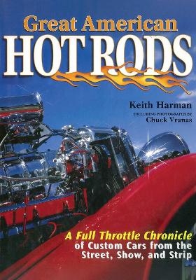 Great American Hot Rods - Keith Harman