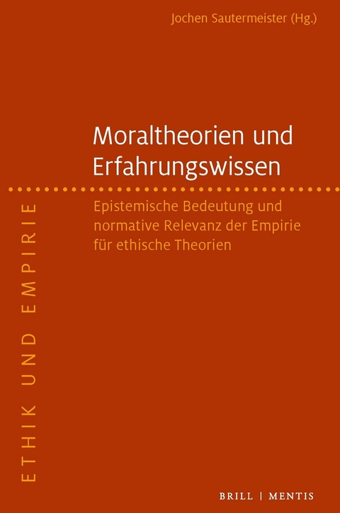 Moraltheorien und Erfahrungswissen - 