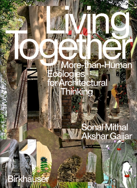 Living Together - Sonal Mithal, Akshar Gajjar