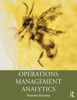 Operations Management Analytics - Andrew Greasley