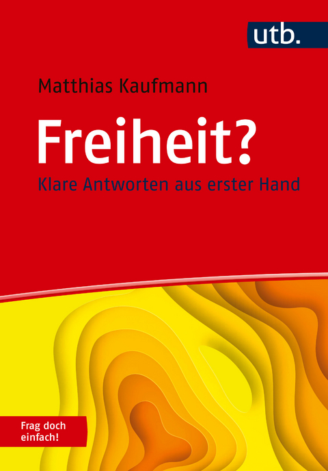 Freiheit? Frag doch einfach! - Matthias Kaufmann