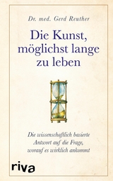 Die Kunst, möglichst lange zu leben -  Gerd Reuther