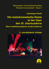 Die melodramatische Szene in der Oper des 19. Jahrhunderts - Plank, Christiane