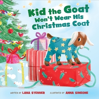 Kid the Goat Won't Wear His Christmas Coat - Lana Stenner