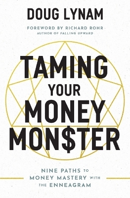 Taming Your Money Monster - Doug Lynam