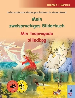 Mein zweisprachiges Bilderbuch - Min tosprogede billedbog (Deutsch / Dänisch) - Ulrich Renz