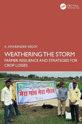 Weathering the Storm - A. Amarender Reddy