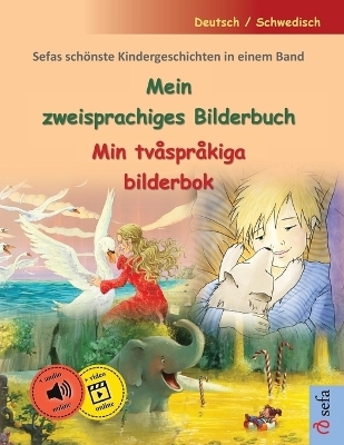 Mein zweisprachiges Bilderbuch - Min tvåspråkiga bilderbok (Deutsch / Schwedisch) - Ulrich Renz