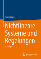 Nichtlineare Systeme und Regelungen - Adamy, Jürgen