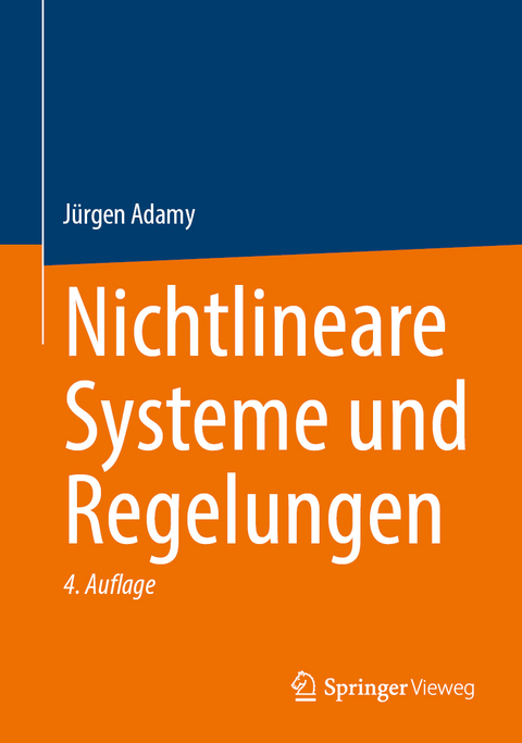 Nichtlineare Systeme und Regelungen - Jürgen Adamy