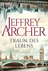 Traum des Lebens - Jeffrey Archer