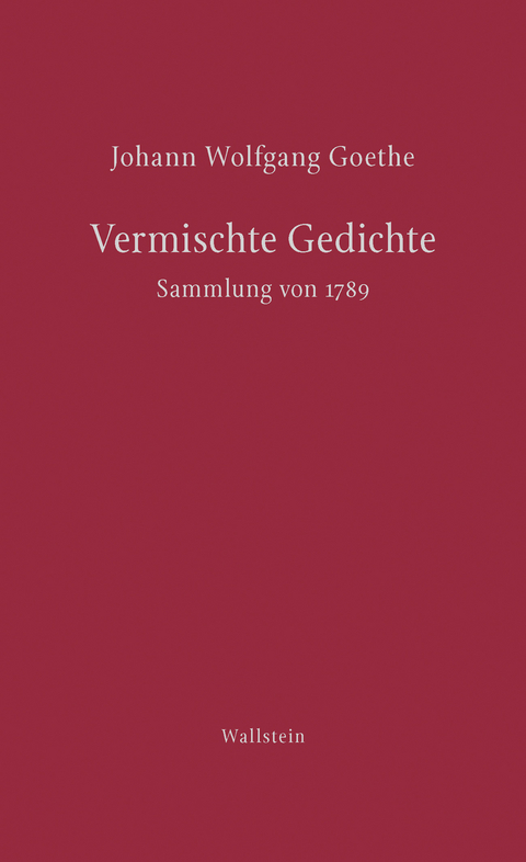 Vermischte Gedichte - Johann Wolfgang Goethe