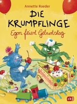 Die Krumpflinge - Egon feiert Geburtstag - Annette Roeder