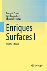 Enriques Surfaces I - Cossec, François; Dolgachev, Igor; Liedtke, Christian