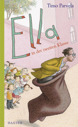 Ella in der zweiten Klasse - Timo Parvela