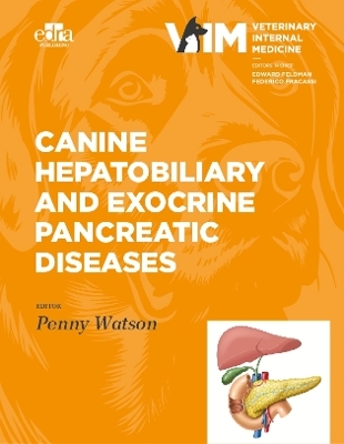 Canine Hepatobiliary and Exocrine Pancreatic Diseases - Penny Watson