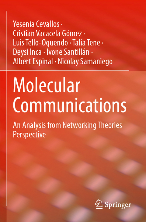 Molecular Communications - Yesenia Cevallos, Cristian Vacacela Gómez, Luis Tello-Oquendo, Talia Tene, Deysi Inca, Ivone Santillán, Albert Espinal, Nicolay Samaniego