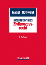 Internationales Zivilprozessrecht - Nagel, Heinrich