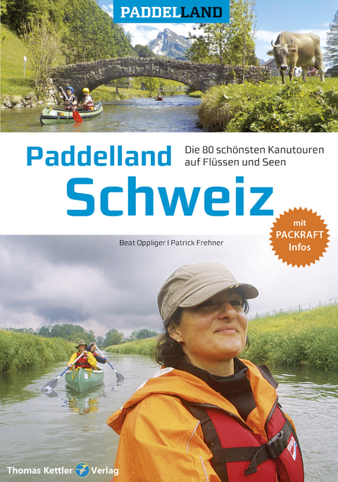 Paddelland Schweiz - Beat Oppliger, Patrick Frehner