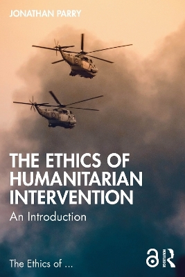 The Ethics of Humanitarian Intervention - Jonathan Parry