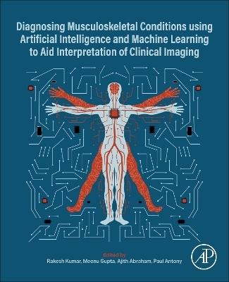 Diagnosing Musculoskeletal Conditions using Artifical Intelligence and Machine Learning to Aid Interpretation of Clinical Imaging - 