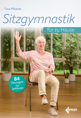 Sitzgymnastik für zu Hause - Tina Pfitzner