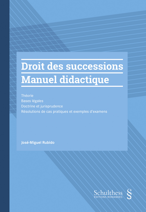 Droit des successions - José-Miguel Rubido