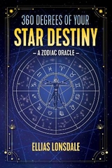 360 Degrees of Your Star Destiny - Ellias Lonsdale