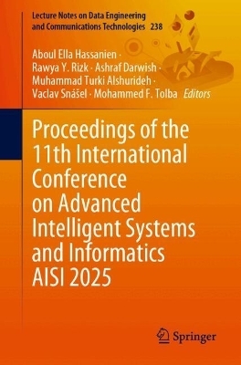 Proceedings of the 11th International Conference on Advanced Intelligent Systems and Informatics AISI 2025 - 