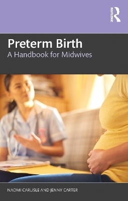 Preterm Birth - Naomi Carlisle, Jenny Carter