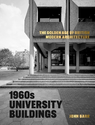 1960s University Buildings - John Barr