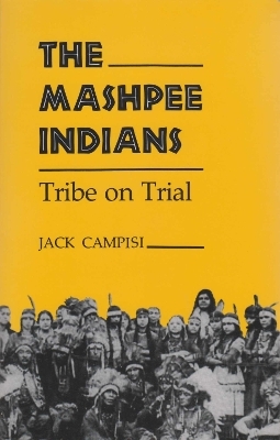 Mashpee Indians - Jack Campisi