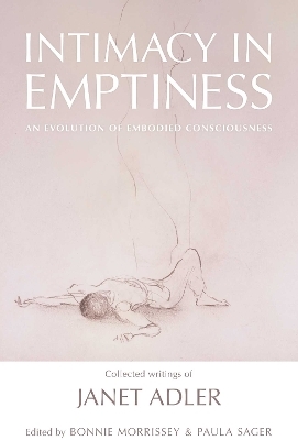 Intimacy in Emptiness - Janet Adler