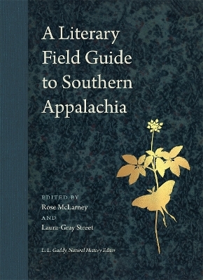 A Literary Field Guide to Southern Appalachia - 