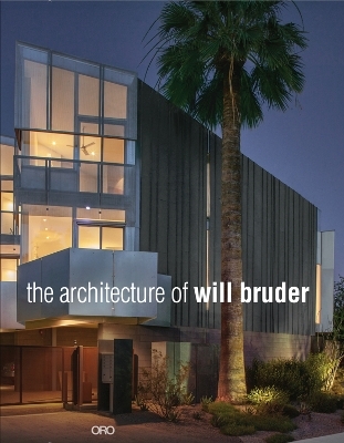 The Architecture of Will Bruder - Will Bruder