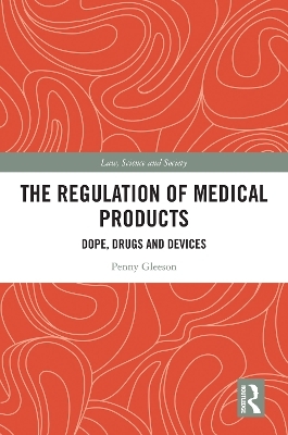 The Regulation of Medical Products - Penny Gleeson