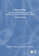 Ways of War - Muehlbauer, Matthew S.; Ulbrich, David J.