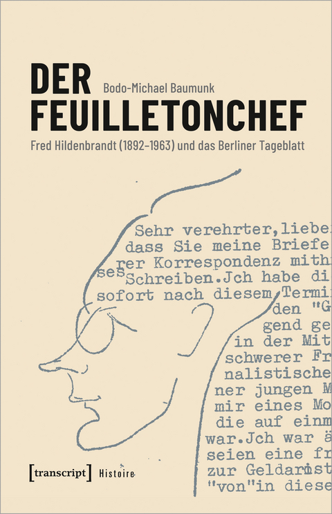 Der Feuilletonchef - Bodo-Michael Baumunk