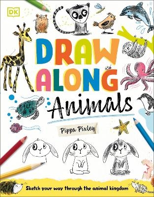 Draw Along Animals - Pippa Pixley