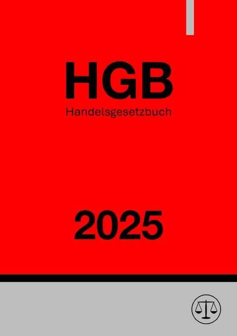 Handelsgesetzbuch - HGB 2025 - Ronny Studier