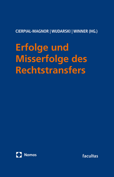 Erfolge und Misserfolge des Rechtstransfers - 