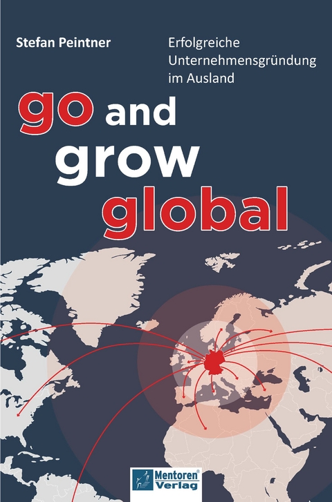 Go and grow global - Stefan Peintner