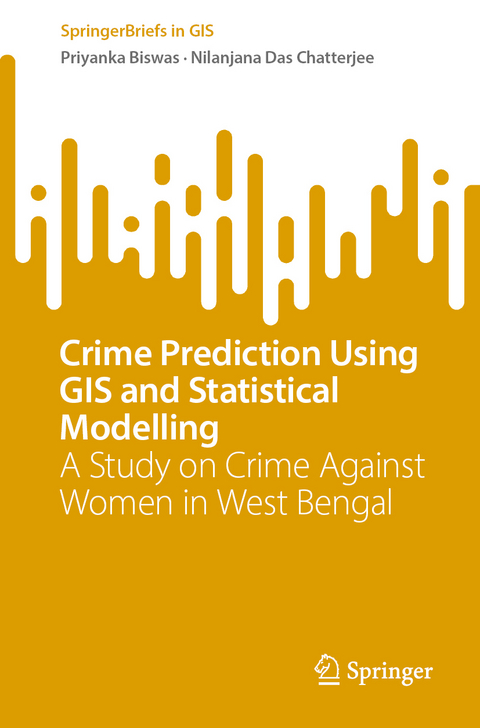 Crime Prediction Using GIS and Statistical Modelling - Priyanka Biswas, Nilanjana Das Chatterjee