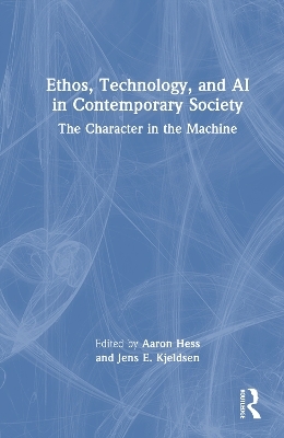 Ethos, Technology, and AI in Contemporary Society - 