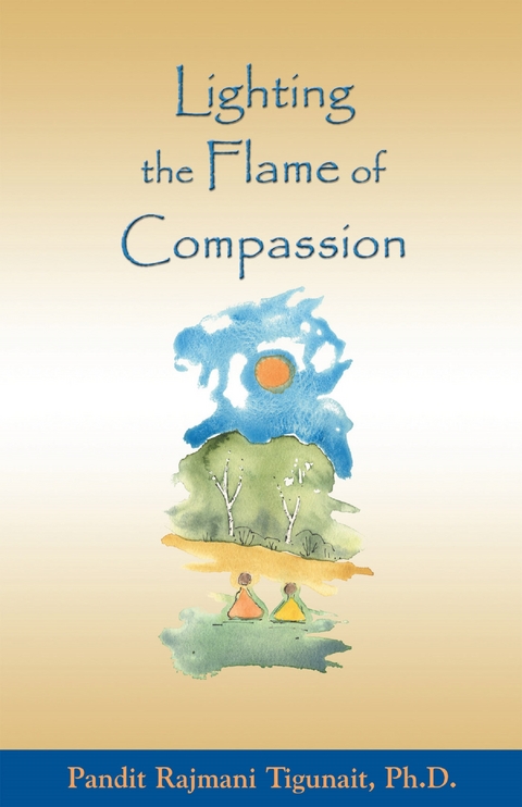 Lighting the Flame of Compassion -  Pandi Rajmani Tigunait