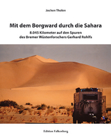 Mit dem Borgward durch die Sahara - Jochen Tholen